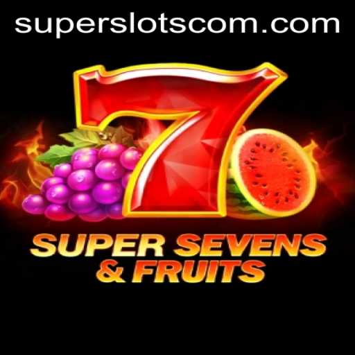 Discover the Thrills of 7SuperSevensFruits in the World of Super Slots