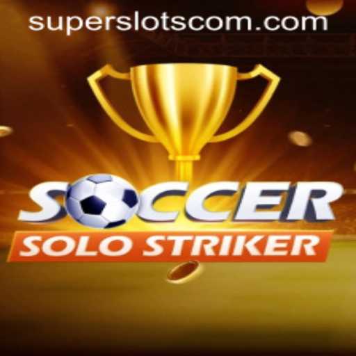 Discover the Thrills of SoccerSoloStriker with Super Slots Excitement